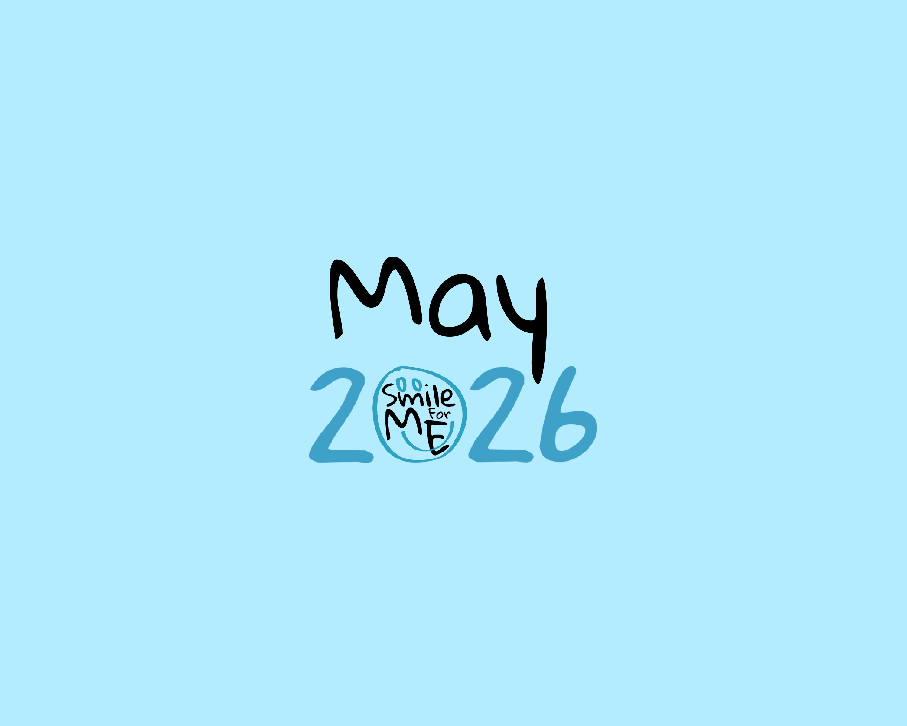 Regularity Month May 2026 – Smile For ME